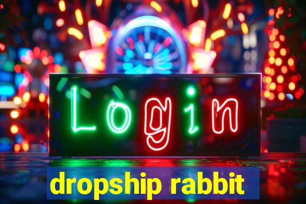 dropship rabbit