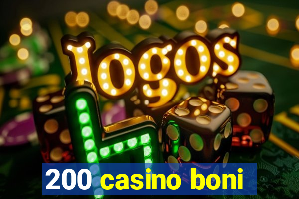 200 casino boni