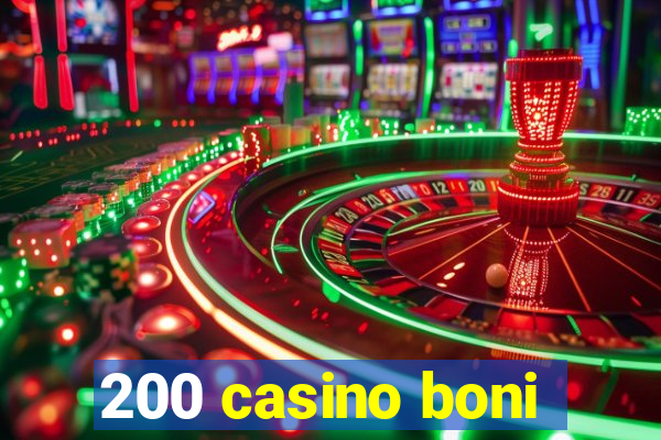 200 casino boni