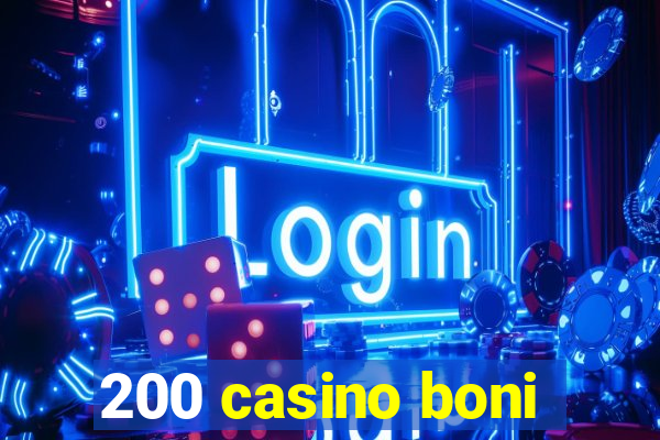 200 casino boni