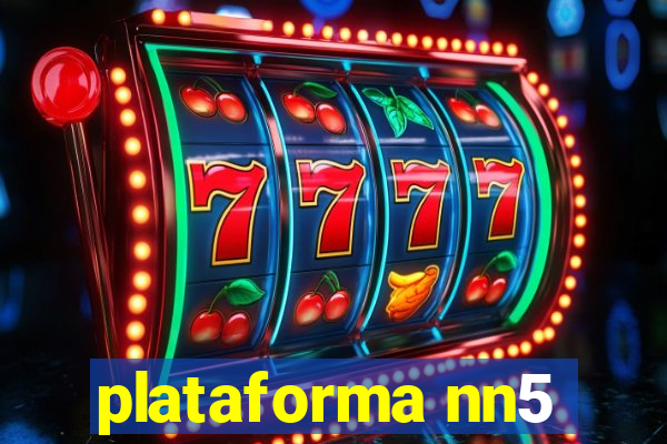 plataforma nn5