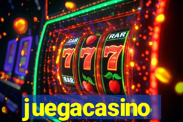 juegacasino