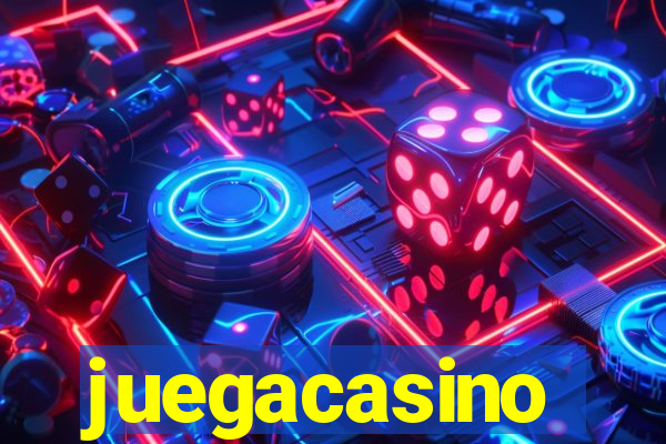 juegacasino