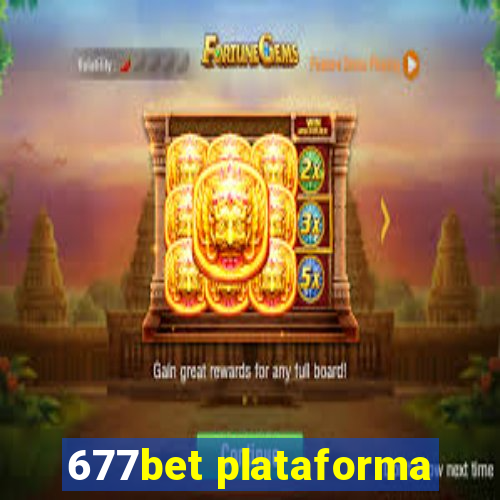 677bet plataforma