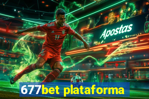 677bet plataforma