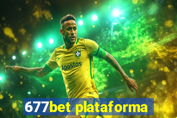 677bet plataforma