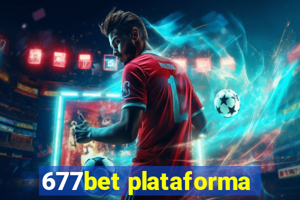 677bet plataforma