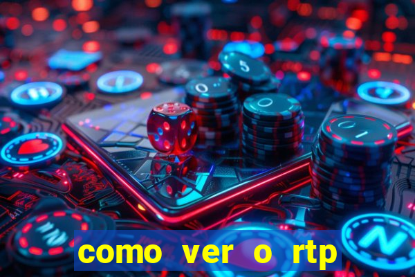 como ver o rtp dos slots