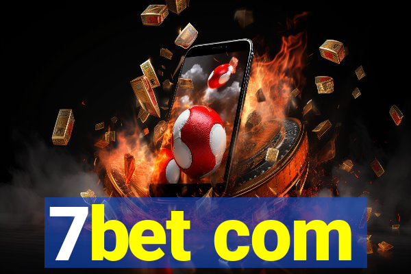 7bet com