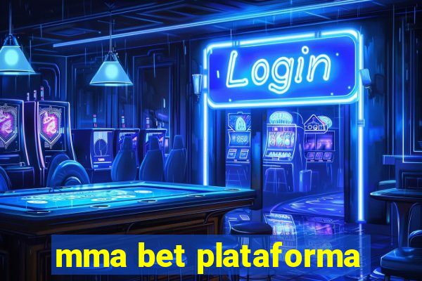 mma bet plataforma