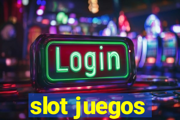 slot juegos