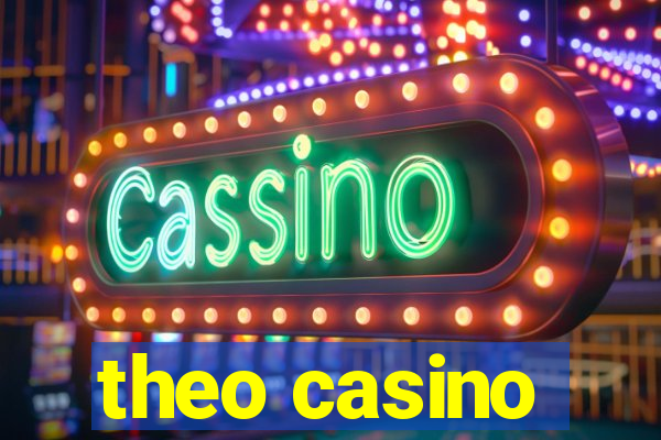 theo casino