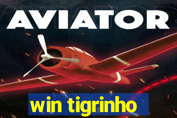 win tigrinho