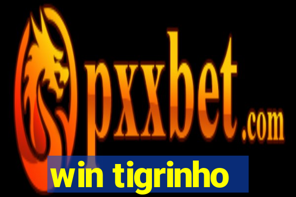 win tigrinho