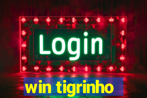 win tigrinho