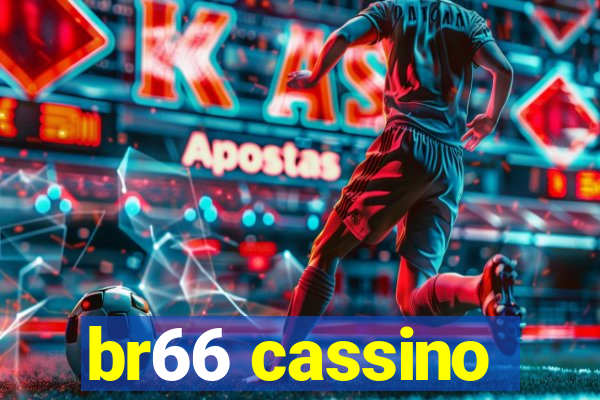 br66 cassino