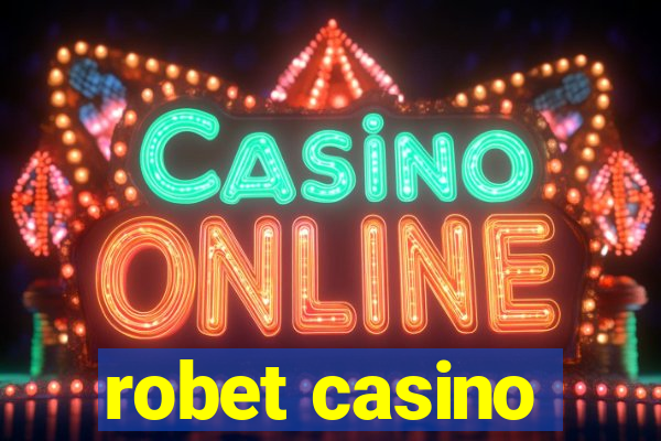 robet casino