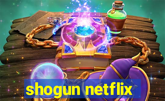 shogun netflix