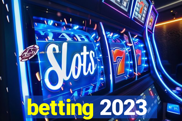 betting 2023