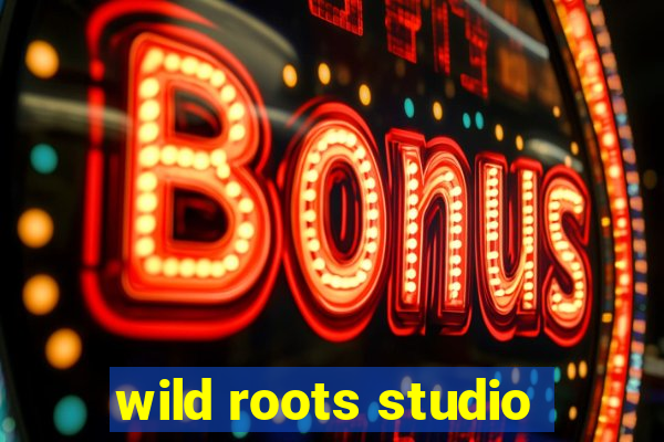 wild roots studio