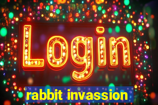 rabbit invassion