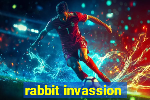 rabbit invassion