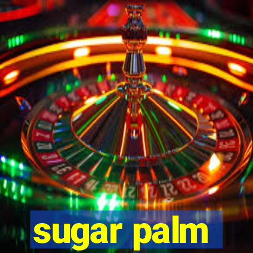 sugar palm