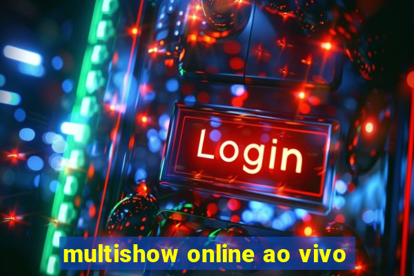 multishow online ao vivo