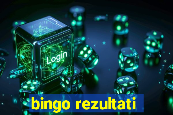 bingo rezultati