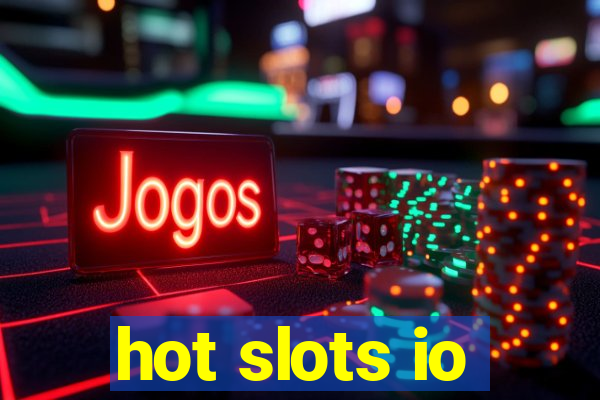 hot slots io