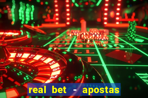 real bet - apostas esportivas e jogos online