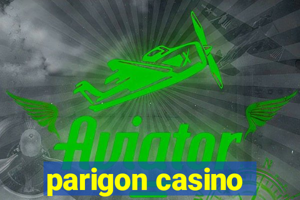 parigon casino