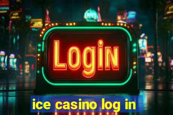 ice casino log in