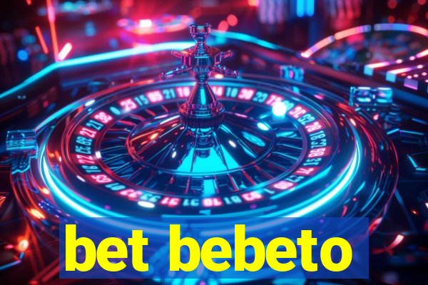 bet bebeto