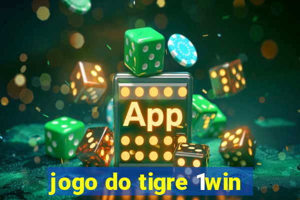 jogo do tigre 1win