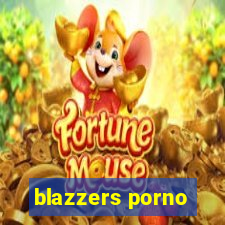 blazzers porno