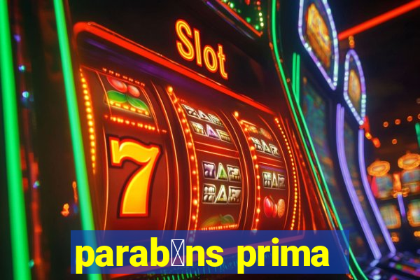 parab茅ns prima