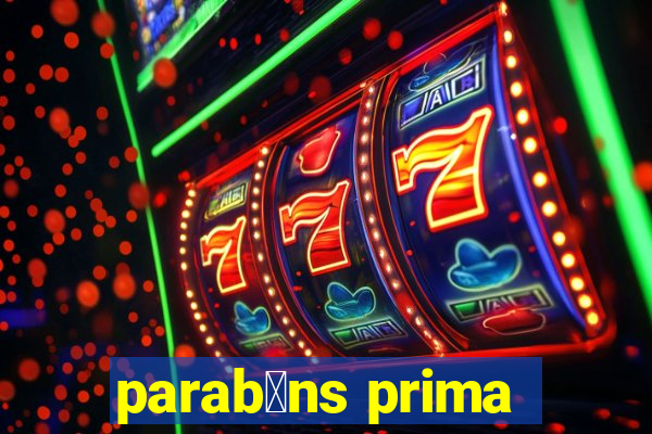 parab茅ns prima