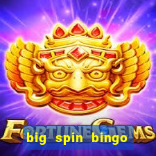 big spin bingo free bingo