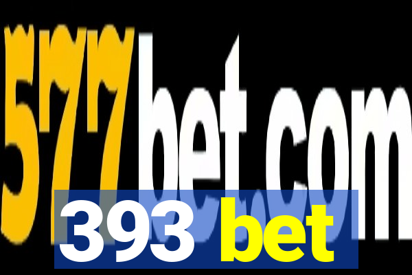 393 bet