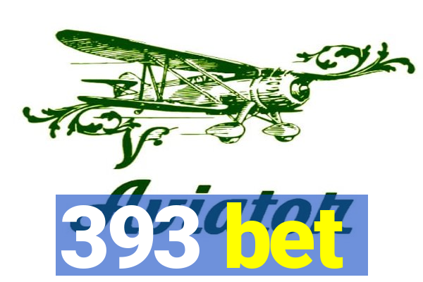 393 bet