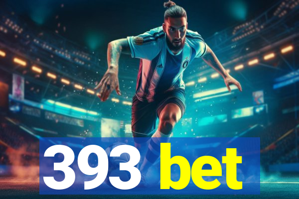 393 bet