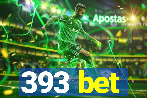 393 bet