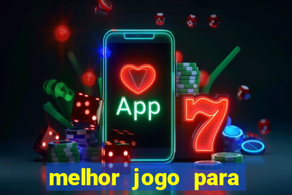 melhor jogo para celular 2024