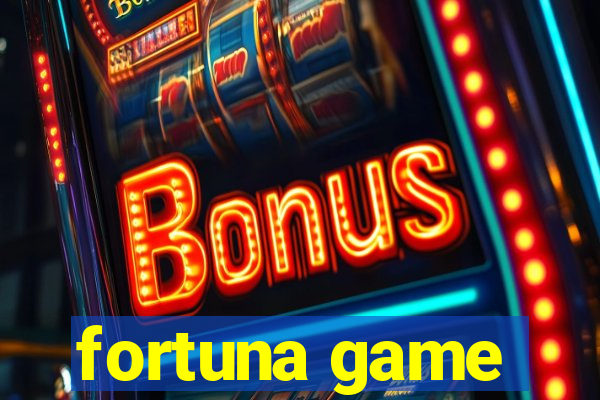 fortuna game