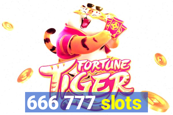 666 777 slots