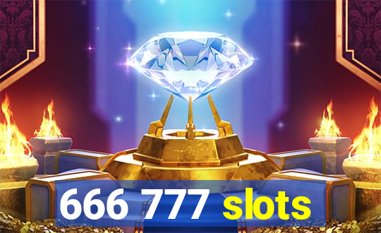 666 777 slots