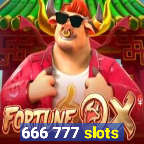 666 777 slots