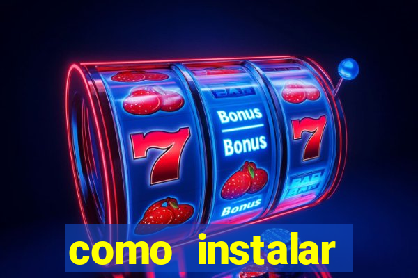 como instalar fortune tiger