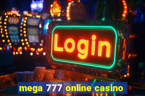 mega 777 online casino